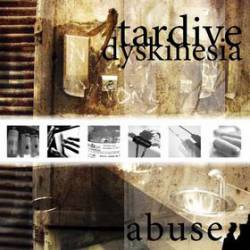 Tardive Dyskinesia : Abuse
